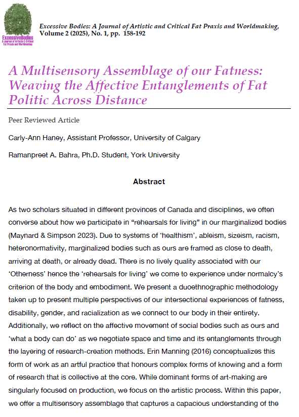This is the first page of the PDF of the article "A Multisensory Assemblage of our Fatness: Weaving the Affective Entanglements of Fat Politic Across Distance". from open access journal, Excessive Bodies: A Journal of Artistic and Critical Fat Praxis and Worldmaking, Volume 2 (issue 1). There is text on the page. The only image is located in the top left corner. It is the logo of the journal: The bush of a tree and the title of the journal underneath.