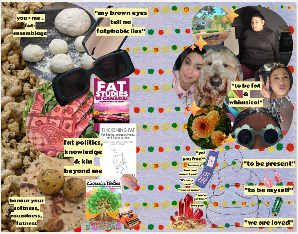 This is a screenshot of two pages in a zine created by members of the Fat Studies Research Cluster. This is a page created specifically by me of various things that feel, look, affirm fat(ness) for me. Some images are of my dog Astro and I, green sunglasses, ginger, book covers, and statements like "my eyes see no fatphobic lies"
